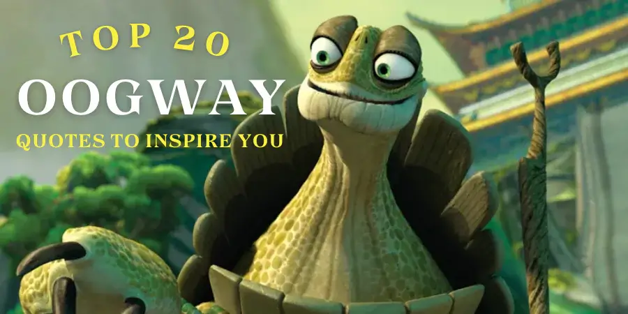 Oogway Quotes to Inspire You