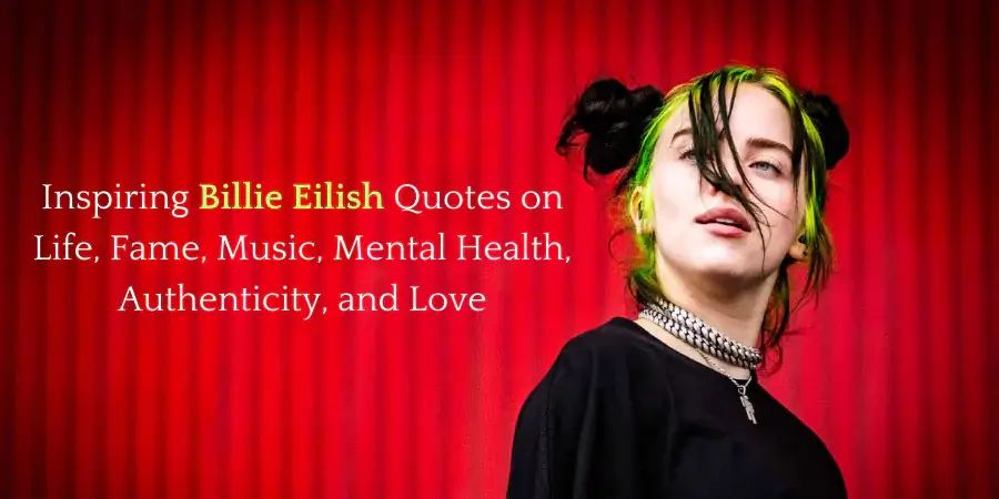 billie eilish quotes