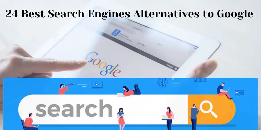 Best Search Engine Alternatives to Google