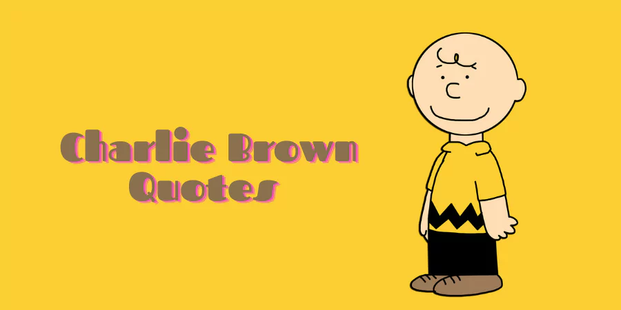 Charlie Brown Quotes