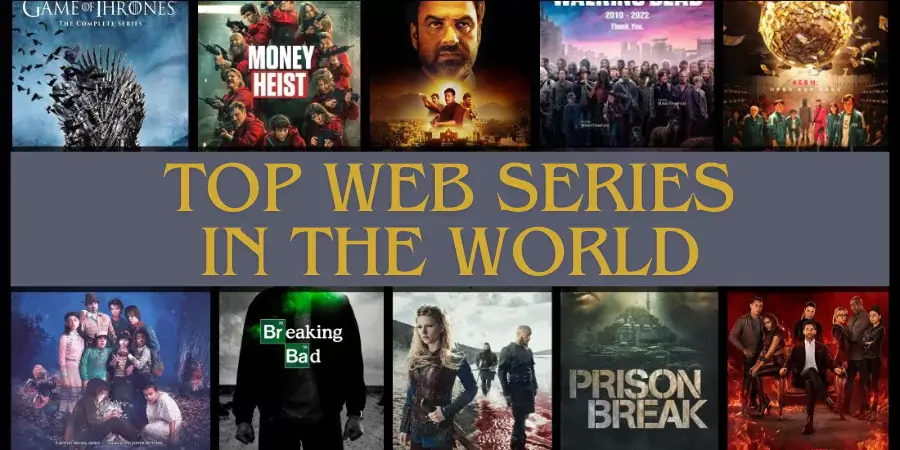 Top Web Series in the World